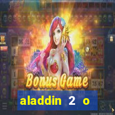 aladdin 2 o retorno de jafar filme completo dublado